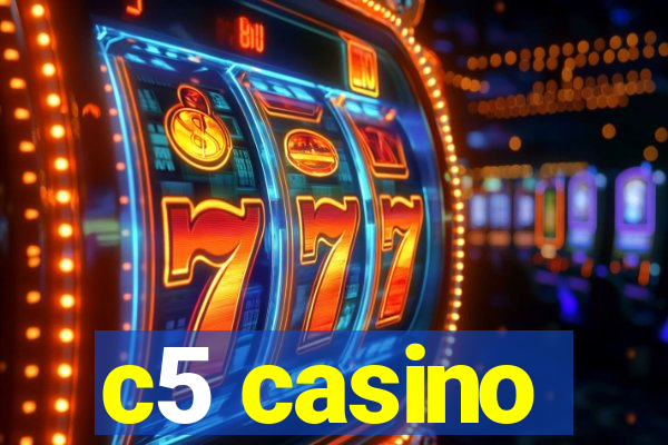 c5 casino